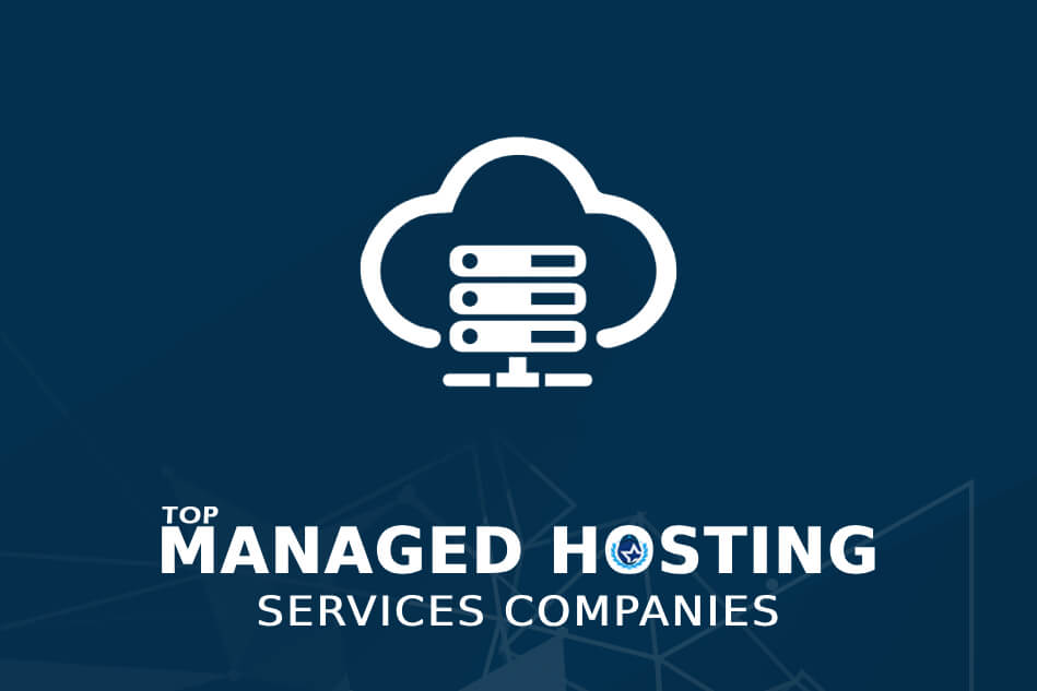Top Managed Hosting Services & Server Hosting Companies