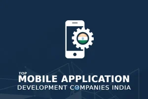 Top App Development Companies in India