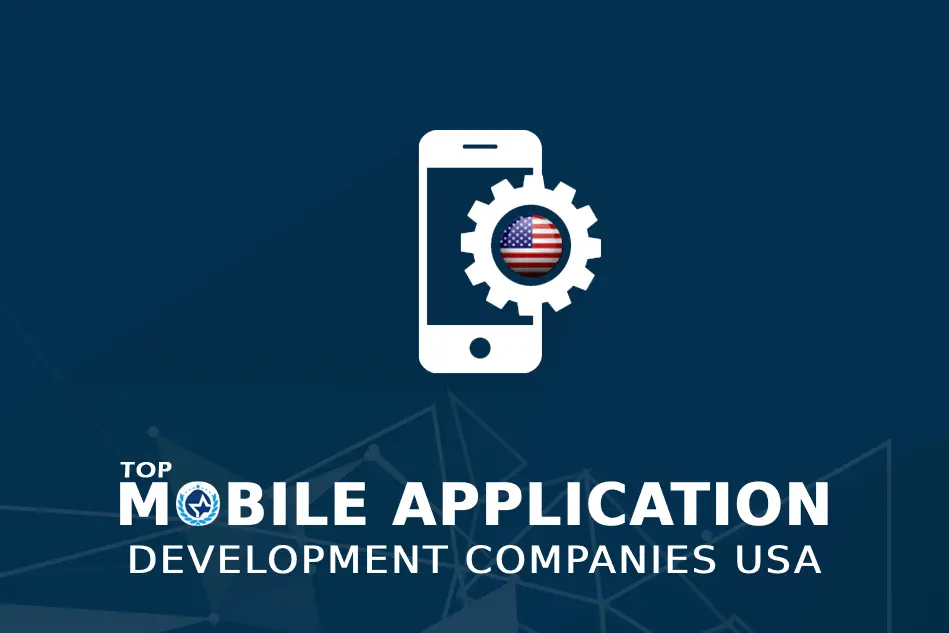 Top Mobile App Development Companies in USA 2024